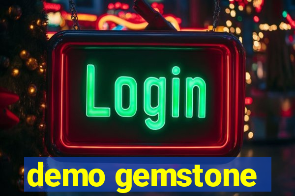 demo gemstone